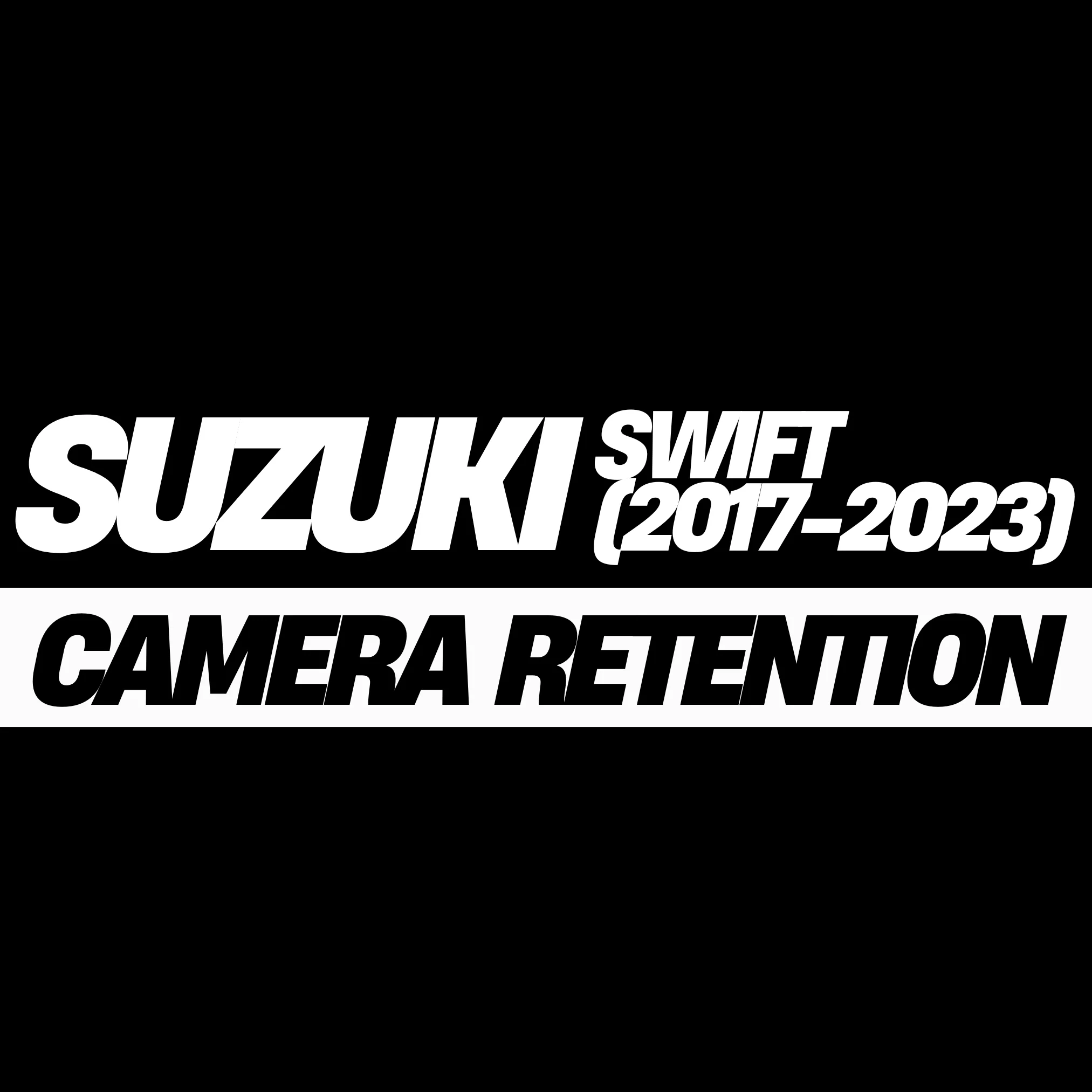 Suzuki Swift (2017-2023) Camera Retention Harness